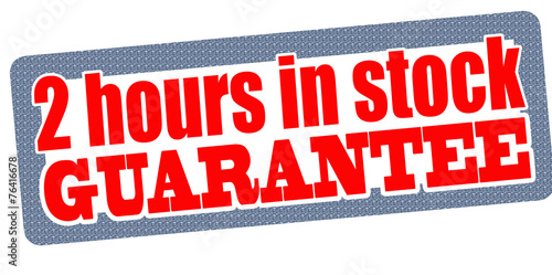 Two hours in stock