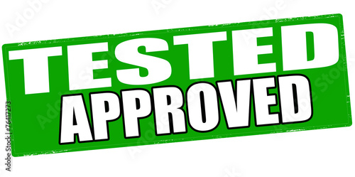 Tested approved