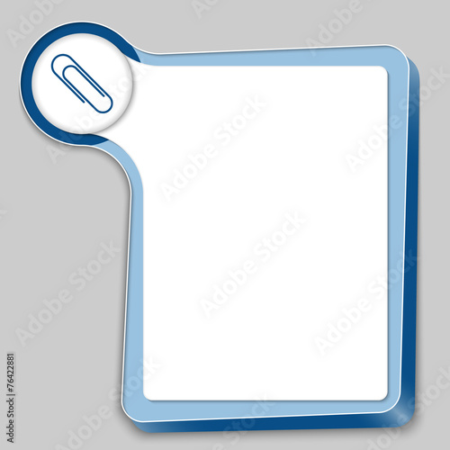 blue box for any text and paper clip