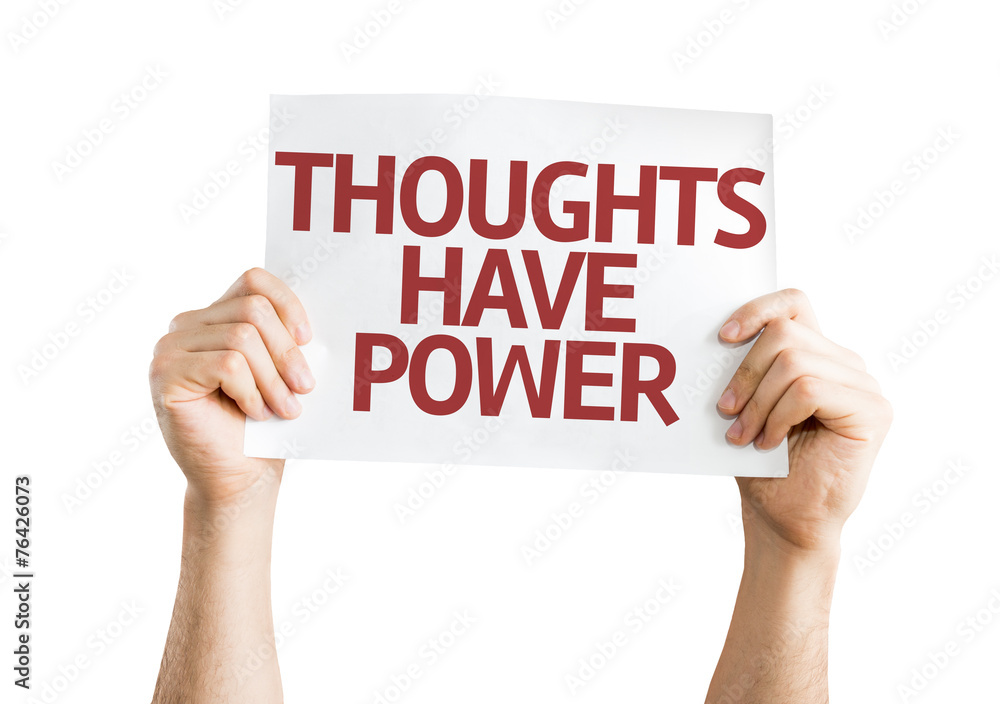 Thoughts Have Power card isolated on white background Thoughts Have Power card isolated on white background