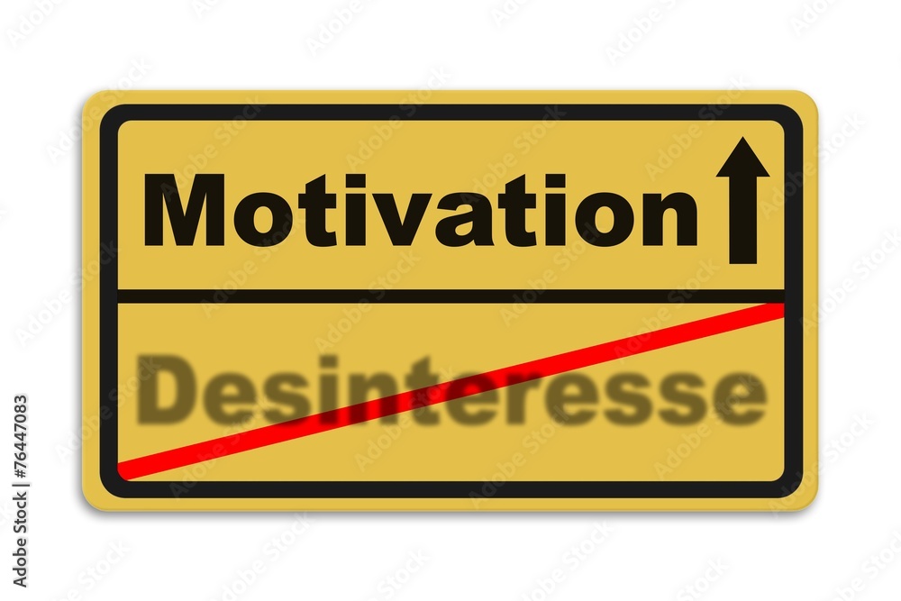 Motivation - Desinteresse Motivation - Desinteresse
