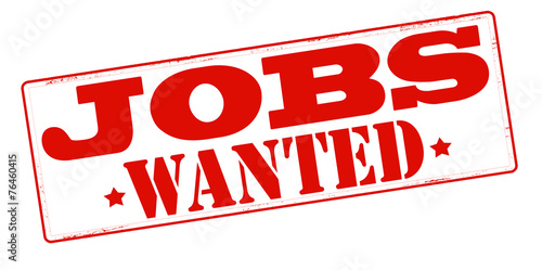Jobs wanted