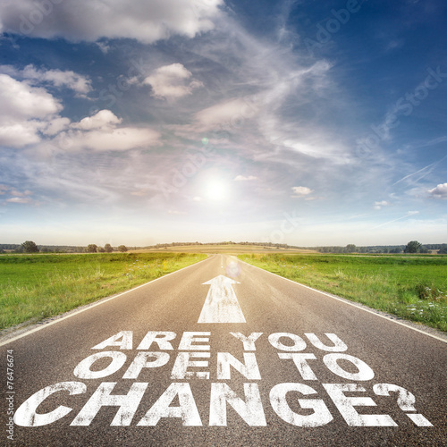 Are you open to change?