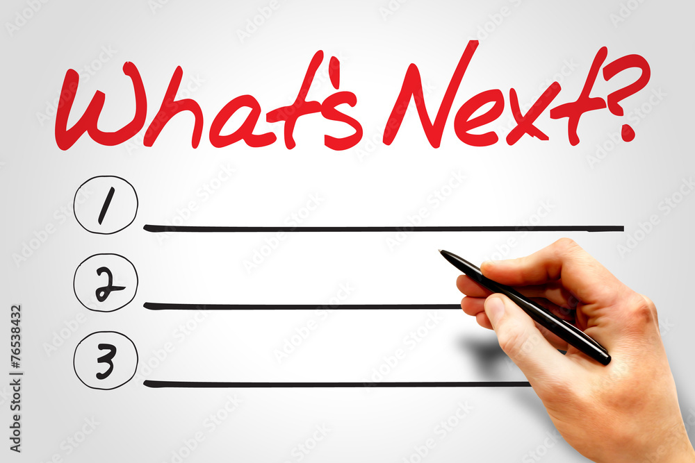 What's Next blank list, business concept What's Next blank list, business concept