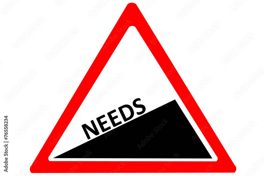 Needs increasing warning road sign isolated on white background