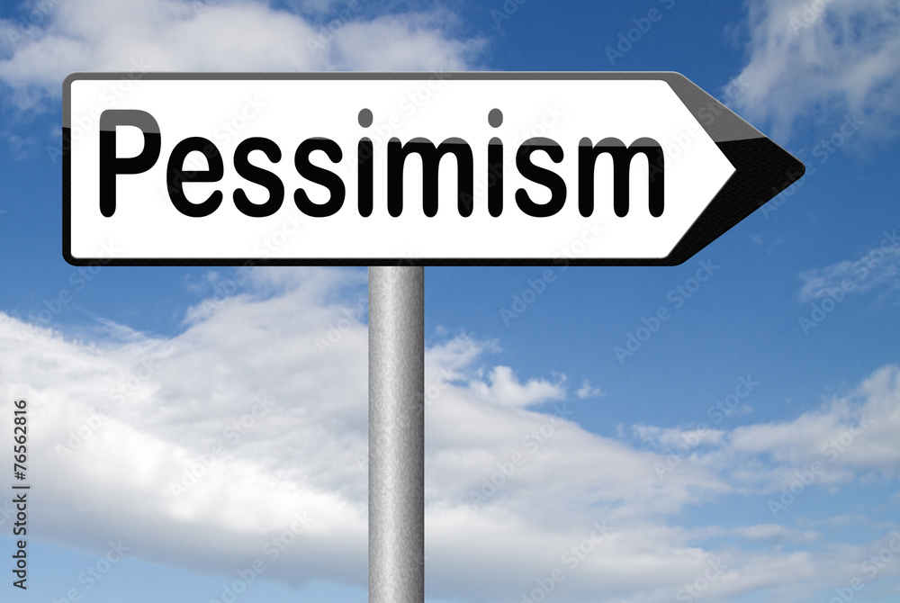 pessimism