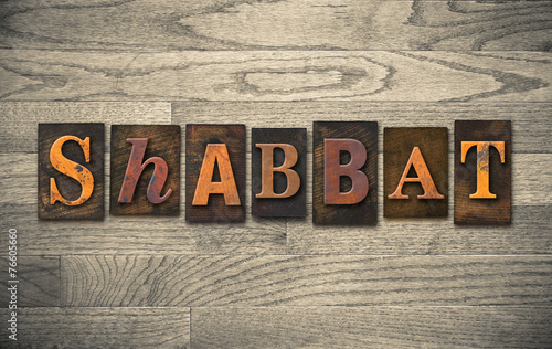 Shabbat Wooden Letterpress Concept photo