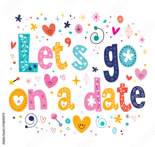 Let's go on a date