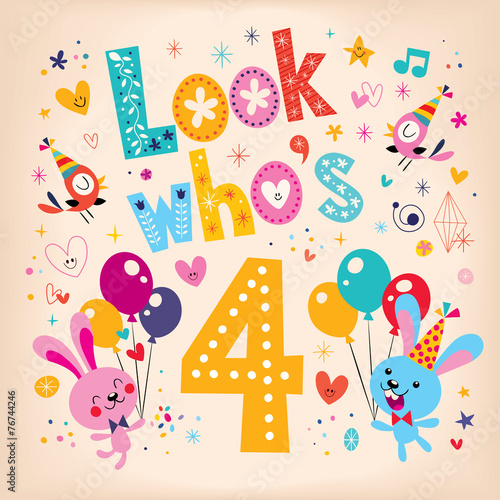 Look who's four - fourth birthday card