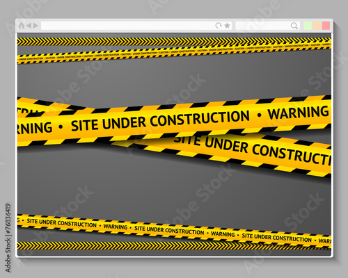 Caution tape in browser with words - Site Under Construction.