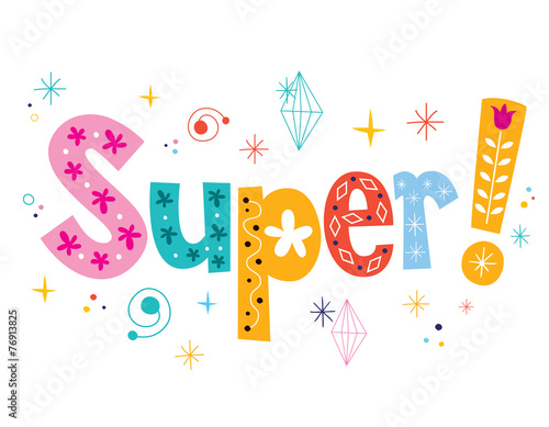 word Super decorative lettering type design