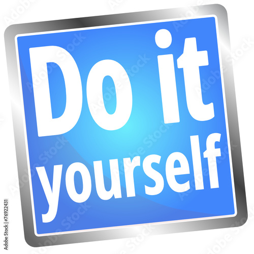 Do it yourself