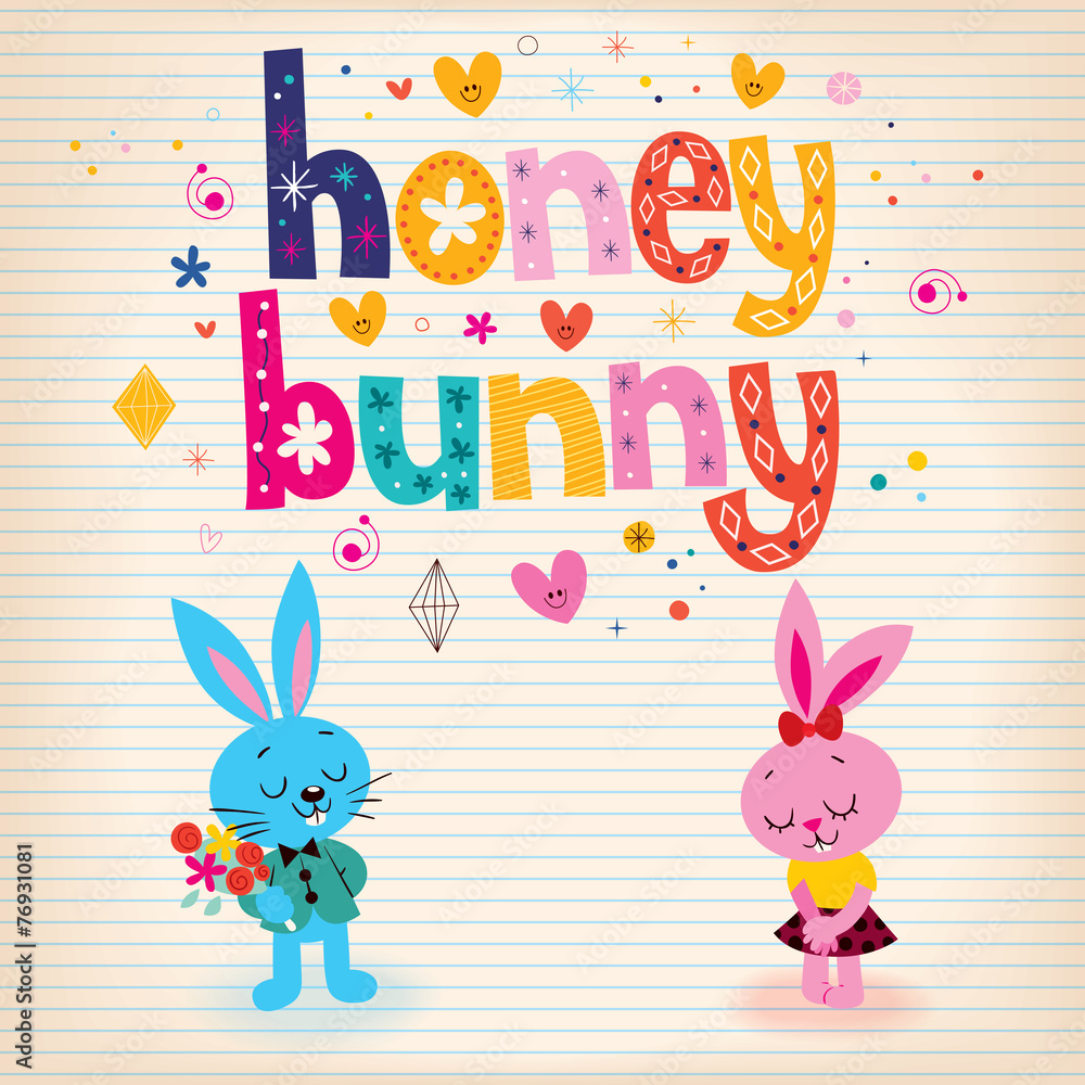 Honey bunny Honey bunny