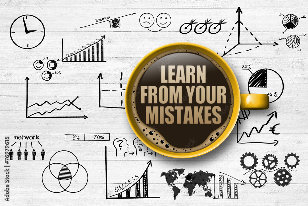 Fototapeta premium Learn from your mistakes