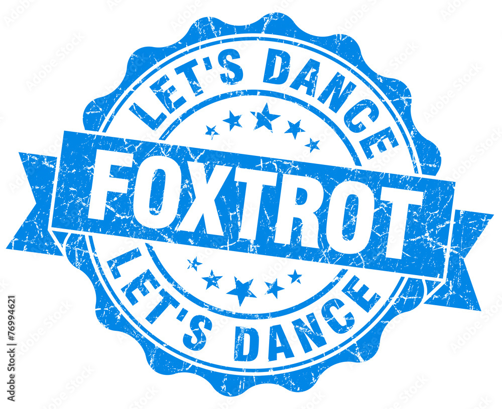 foxtrot blue grunge seal isolated on white foxtrot blue grunge seal isolated on white