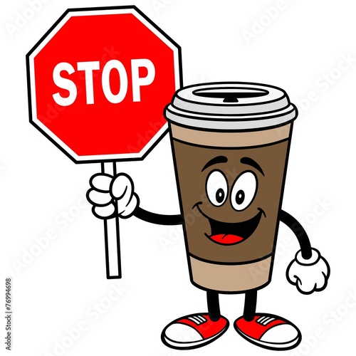 Coffee with Stop Sign