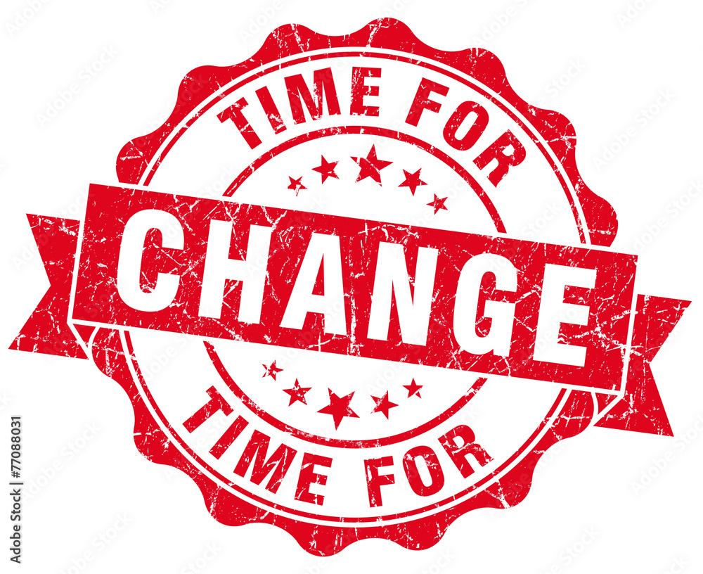 time for change red grunge seal isolated on white time for change red grunge seal isolated on white