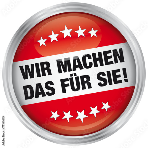 Wir machen das für Sie!