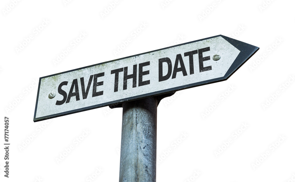 Save the Date sign isolated on white background Save the Date sign isolated on white background