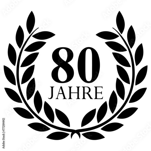 Lorbeerkranz. 80 jahre jubiläum
