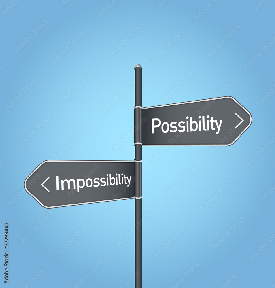 Possibility vs impossibility choice road sign on blue background Possibility vs impossibility choice road sign on blue background