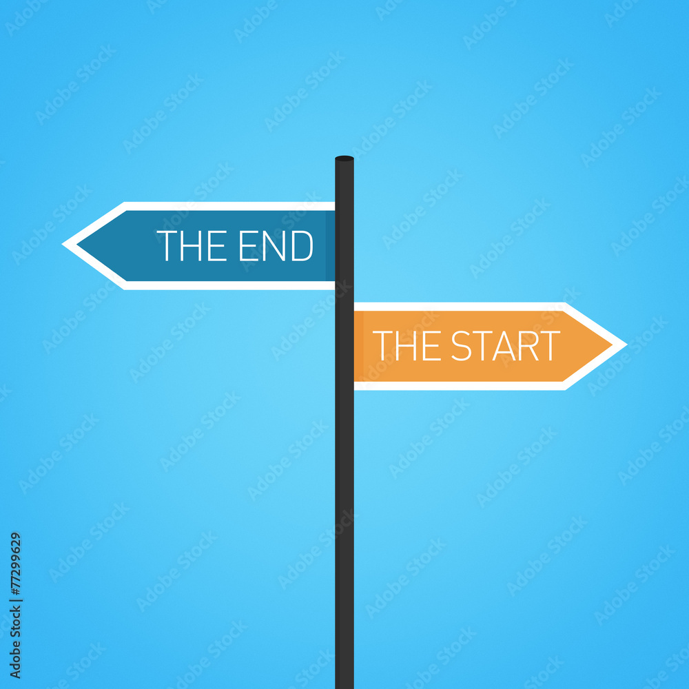 The end vs the start choice road sign The end vs the start choice road sign