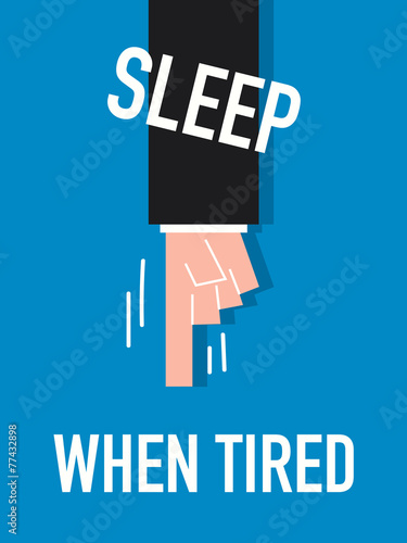 Words SLEEP WHEN TIRED
