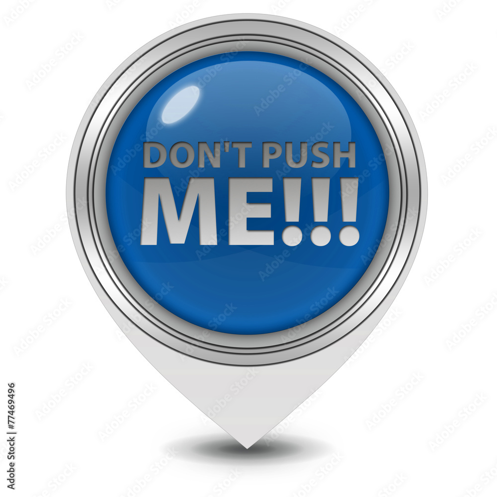 Do not push me pointer icon on white background Do not push me pointer icon on white background