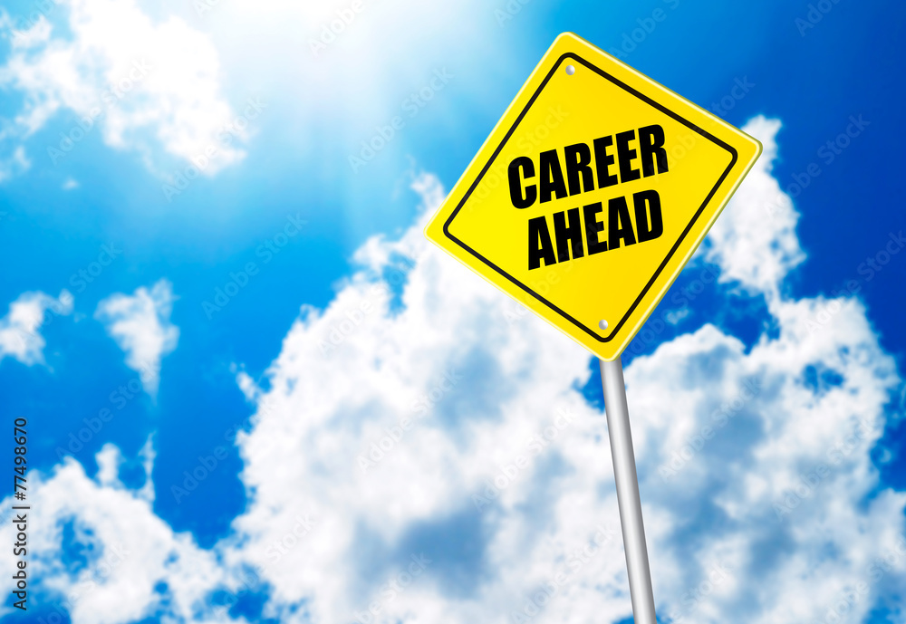 Naklejka premium Career ahead message on road sign