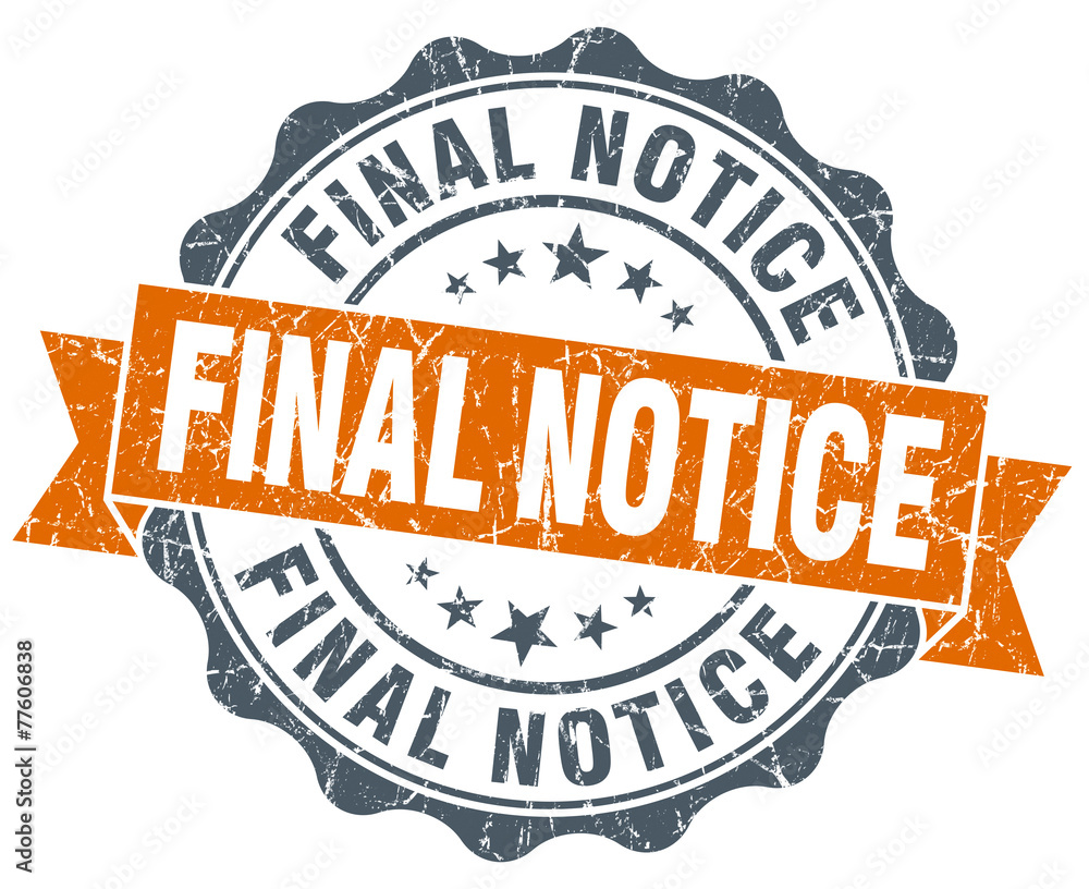Obraz premium final notice orange vintage seal isolated on white