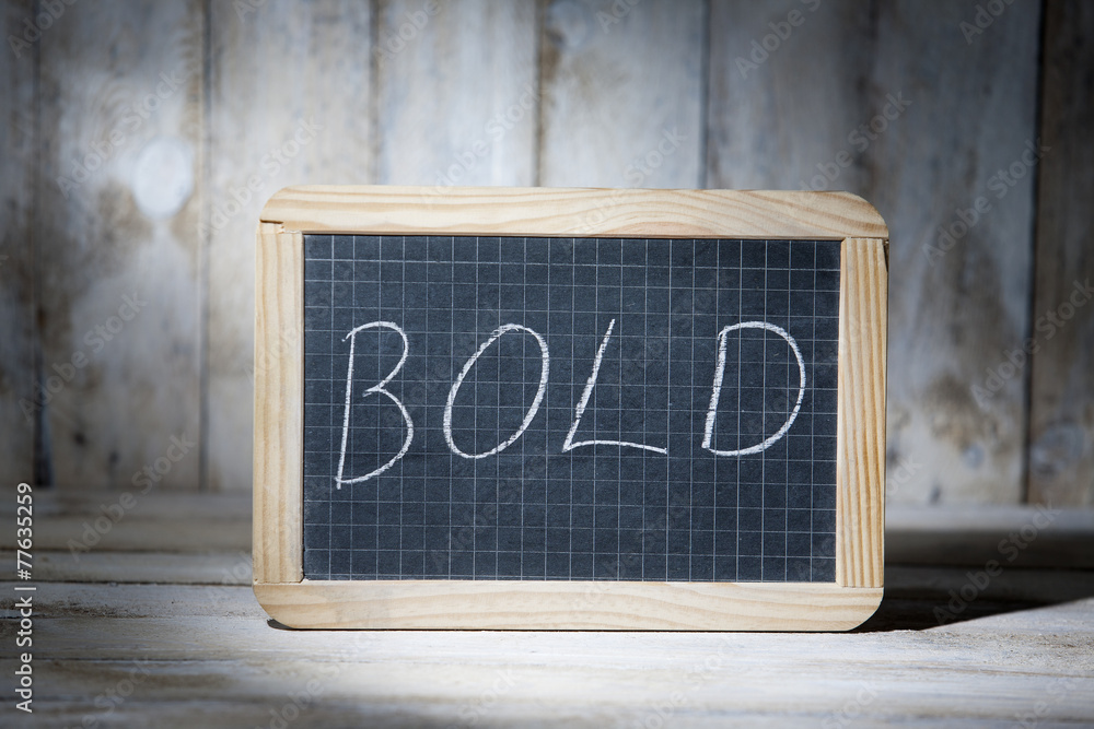 Fototapeta premium Bold term written on blackboards fashion