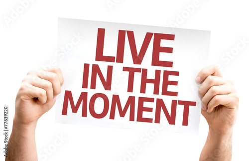 Live in the Moment card isolated on white background