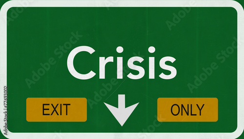 Crisis Highway Road Sign Exit Only Concept © boscorelli