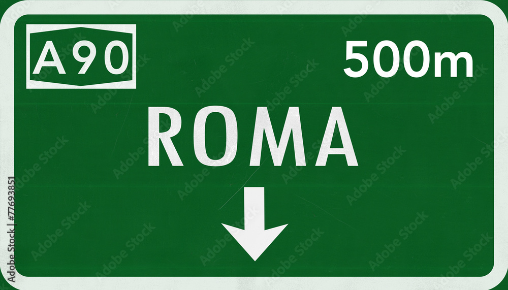 Roma Rome Italy Highway Road Sign