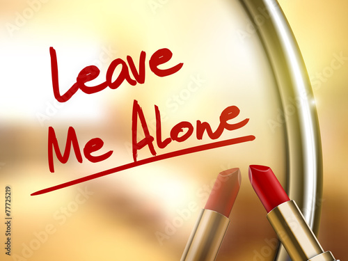 leave me alone words written by red lipstick