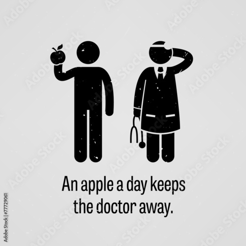 An Apple a Day Keeps the Doctor Away Proverb