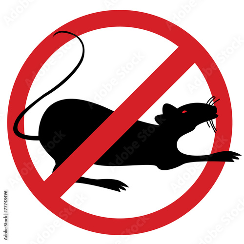 No rat sign for exterminating purposes