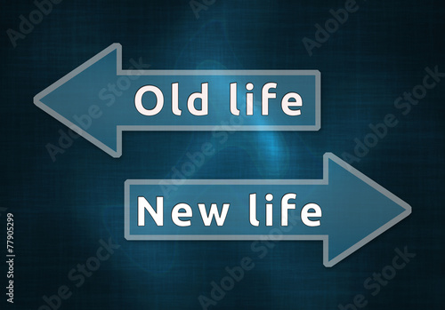 New or old life