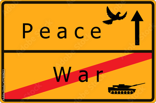 Schild  - Krieg - Friede