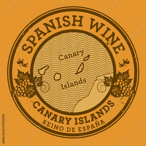 Grunge rubber stamp with words Spanish Wine, Canary Islands