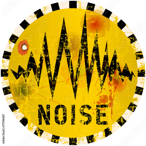 noise warning sign, grungy style, vector illustration