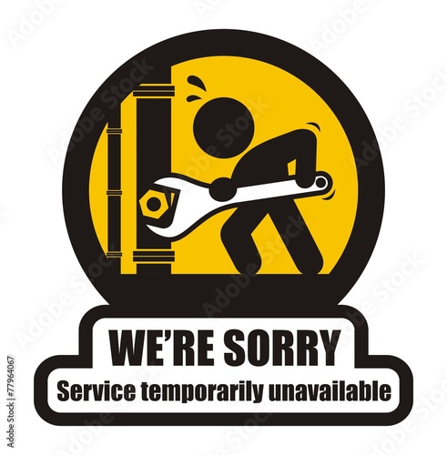 Unavailable site sign