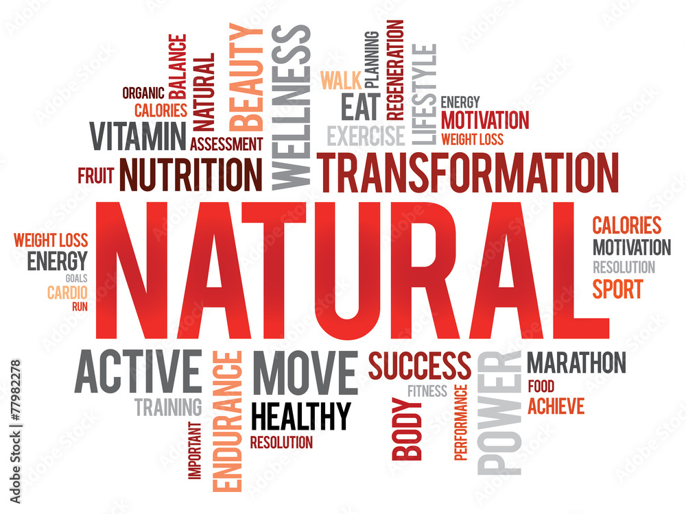 NATURAL word cloud, fitness, sport, health concept NATURAL word cloud, fitness, sport, health concept