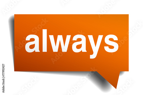 always orange speech bubble isolated on white