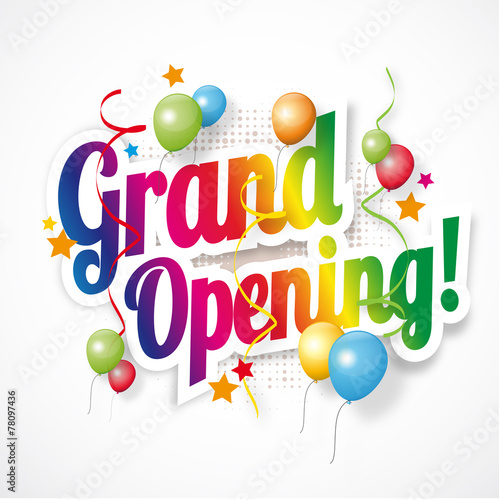 Grand opening
