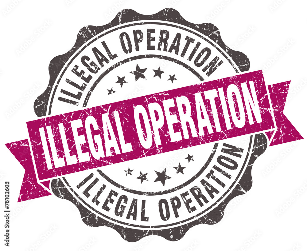illegal operation grunge violet seal isolated on white illegal operation grunge violet seal isolated on white