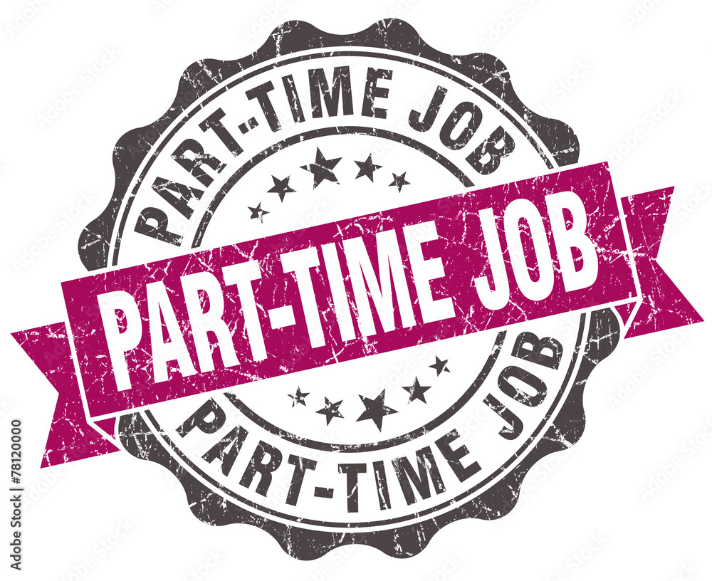 part-time job grunge violet seal isolated on white part-time job grunge violet seal isolated on white