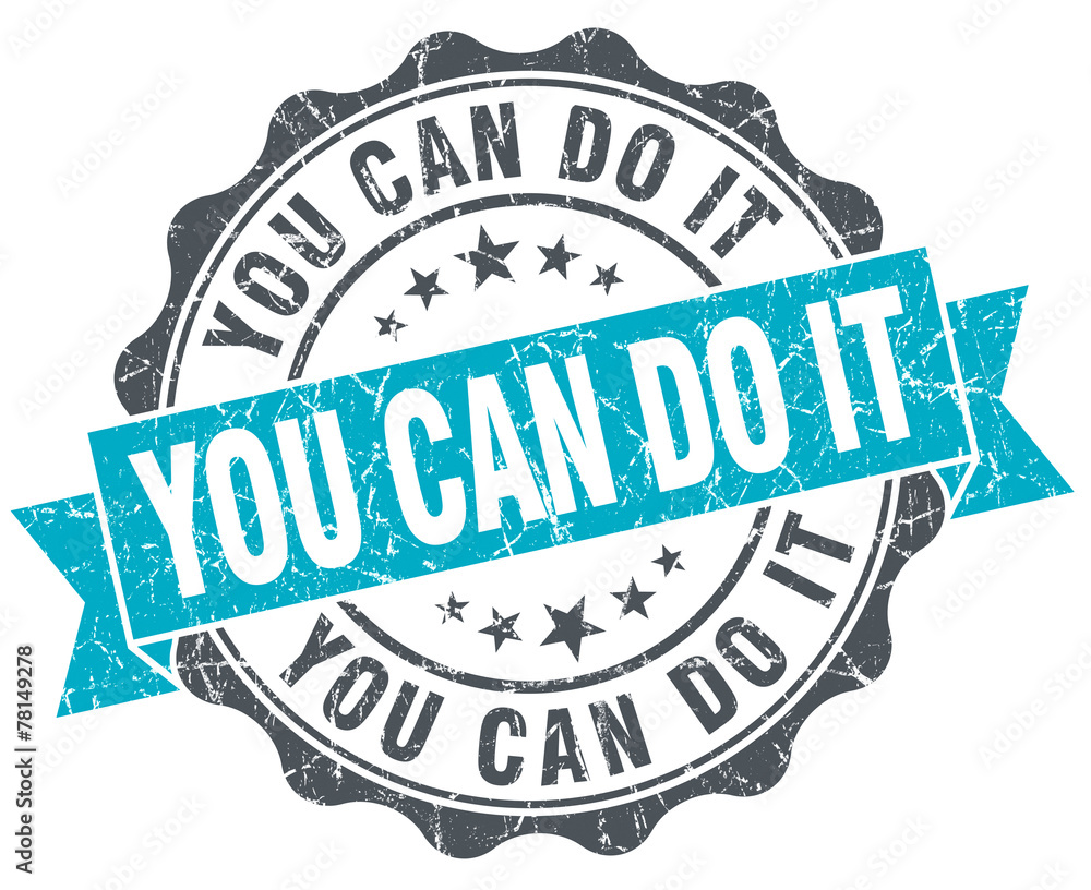 Obraz premium you can do it vintage turquoise seal isolated on white