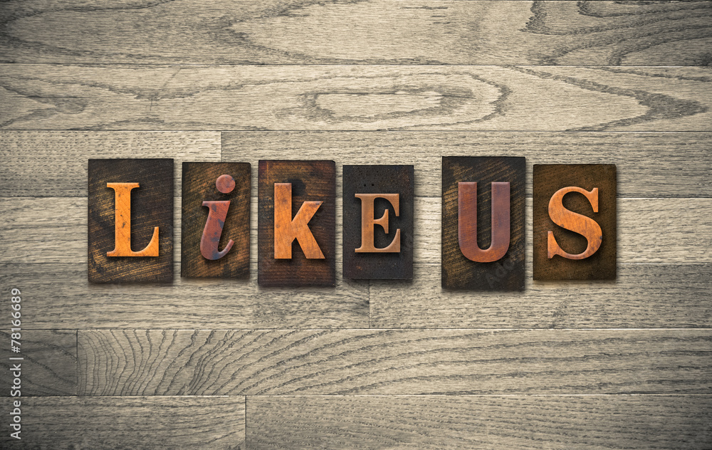 Naklejka premium Like Us Wooden Letterpress Concept