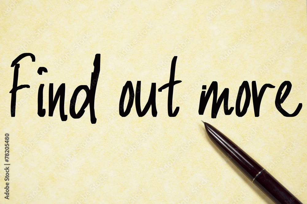 find out more text write on paper find out more text write on paper